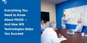 Everything You Need to Know About MUOS — And How W5 Technologies Helps You Succeed